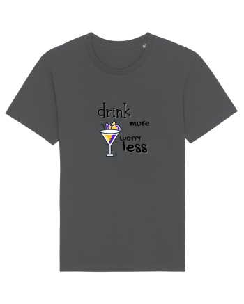 drink more worry less Anthracite