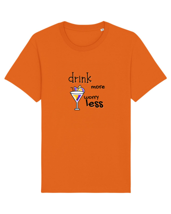drink more worry less Bright Orange