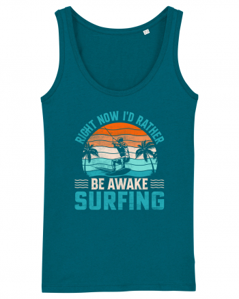 Right Now I'd Rather Be Awake Surfing Ocean Depth