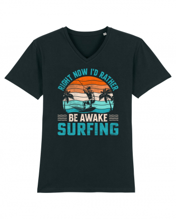 Right Now I'd Rather Be Awake Surfing Black