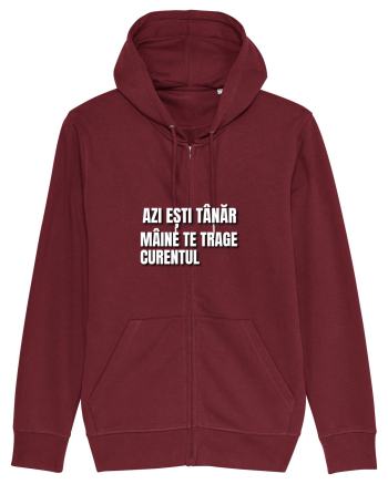 Azi esti tanar maine  te trage curentul Burgundy