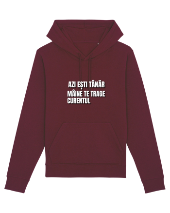 Azi esti tanar maine  te trage curentul Burgundy