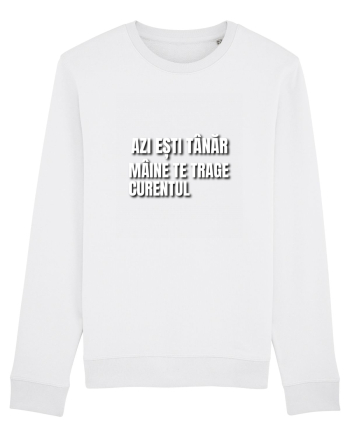 Azi esti tanar maine  te trage curentul White