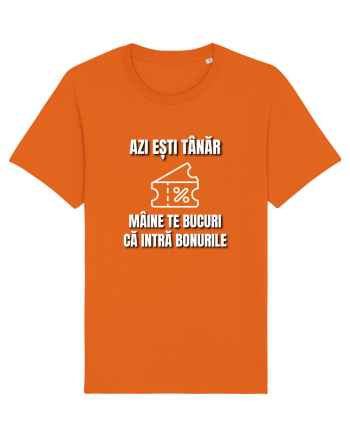 Azi esti tanar maine te bucuri ca intra bonurile Bright Orange