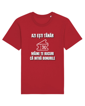 Azi esti tanar maine te bucuri ca intra bonurile Red