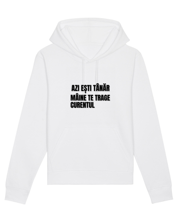 Azi esti tanar maine  te trage curentul White