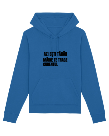 Azi esti tanar maine  te trage curentul Royal Blue