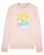 Never give up Bluză mânecă lungă Unisex Rise