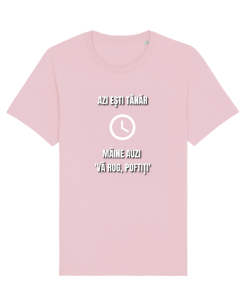 Azi esti tanar maine auzi va rog, poftiti Cotton Pink