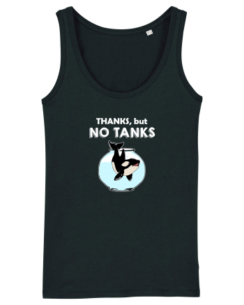 Thanks, but NO TANKS Black