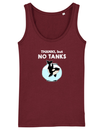Thanks, but NO TANKS Burgundy