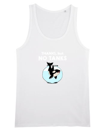 Thanks, but NO TANKS White