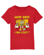 pentru camping - Who said I am lost Tricou mânecă scurtă  Copii Mini Creator