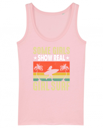 Some Girls Show Real Girl Surf Cotton Pink