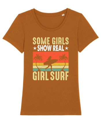 Some Girls Show Real Girl Surf Roasted Orange