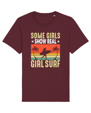 Some Girls Show Real Girl Surf Burgundy