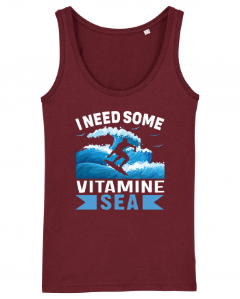 I Need Some Vitamine Sea Burgundy