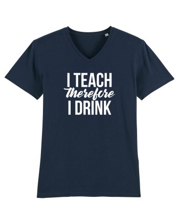 I teach therefore i drink French Navy