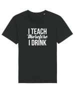 I teach therefore i drink Tricou mânecă scurtă Unisex Rocker