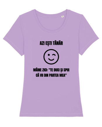 Azi esti tanar maine zici te duci si spui ca vii din partea mea Lavender Dawn