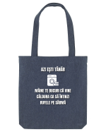 Azi esti tanar maine te bucuri ca vine caldura... Sacoșă textilă