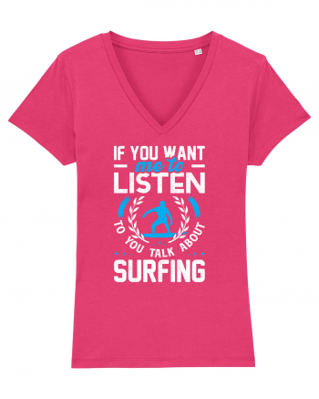 If You Want Me To Listen To You Talk About Surfing Raspberry