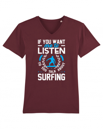 If You Want Me To Listen To You Talk About Surfing Burgundy