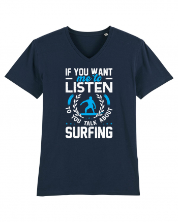 If You Want Me To Listen To You Talk About Surfing French Navy