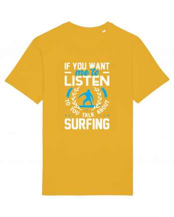 If You Want Me To Listen To You Talk About Surfing Spectra Yellow