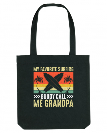 My Favorite Surfing Buddy Call Me Grandpa Black