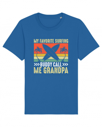 My Favorite Surfing Buddy Call Me Grandpa Royal Blue