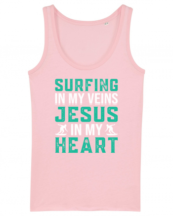 Surfing In My Veins Jesus In My Heart Cotton Pink