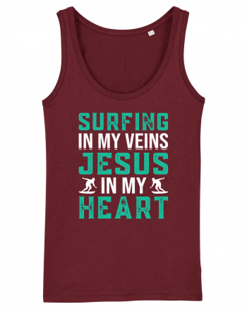 Surfing In My Veins Jesus In My Heart Burgundy