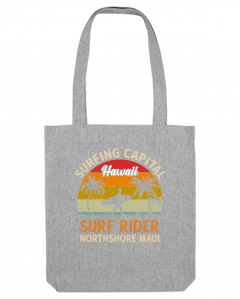 Surfing Capital Hawaii Surf Rider Northshore Maui Heather Grey