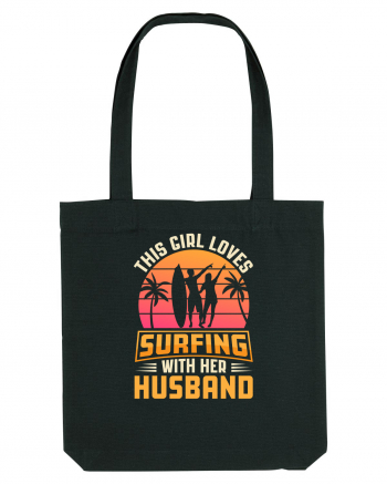 This Girl Loves Surfing With Her Husband Black