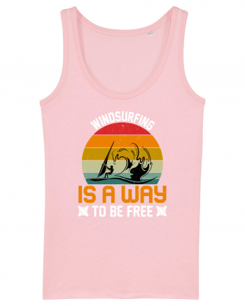 Windsurfing is a way to be free Cotton Pink