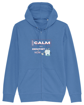 keep calm i m a dentist now Bright Blue
