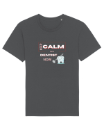 keep calm i m a dentist now Tricou mânecă scurtă Unisex Rocker