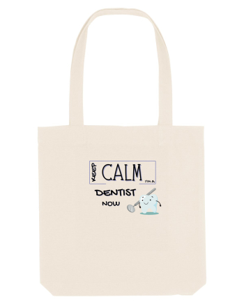 keep calm i m a dentist now Natural
