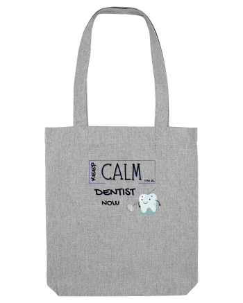 keep calm i m a dentist now Heather Grey