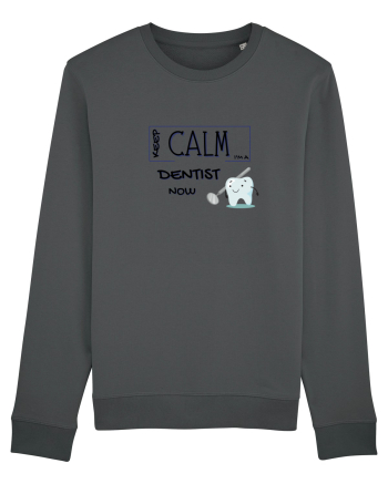 keep calm i m a dentist now Anthracite