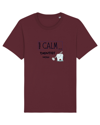 keep calm i m a dentist now Burgundy