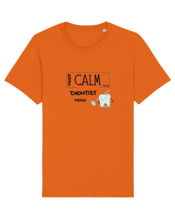 keep calm i m a dentist now Bright Orange