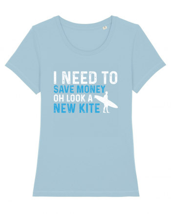 I need to save money oh look a new kite Sky Blue