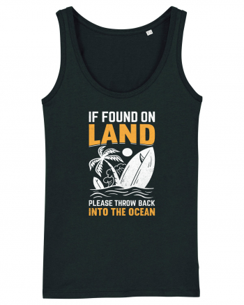  If Found On Land Please Throw Back Into The Ocean Black