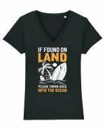  If Found On Land Please Throw Back Into The Ocean Tricou mânecă scurtă guler V Damă Evoker