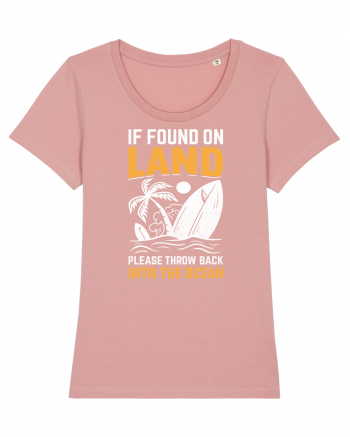  If Found On Land Please Throw Back Into The Ocean Canyon Pink