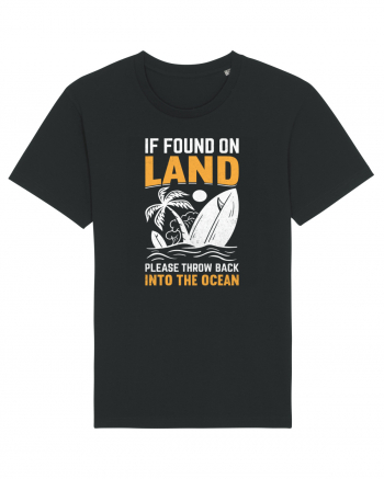  If Found On Land Please Throw Back Into The Ocean Black