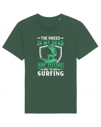 The voices in my head are telling me to go surfing Bottle Green