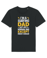 I'm a surfing dad just like a normal dad except much cooler Tricou mânecă scurtă Unisex Rocker